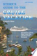 Stern's Guide to the Cruise Vacation 2007