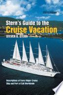 Stern's Guide to the Cruise Vacation