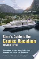 Stern’s Guide to the Cruise Vacation: 2018/2019 Edition