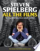 Steven Spielberg All the Films