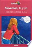 Stevenson, tú y yo
