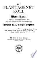 “The” Plantagenet Roll of the Blood Royal