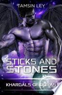 Sticks and Stones