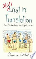 Still Lost in Translation