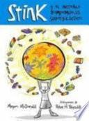 Stink y el Increible Rompemuelas Supergalactico
