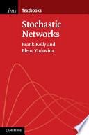 Stochastic Networks