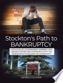 Stockton's Path to Bankruptcy