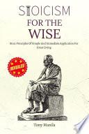 Stoicism For The Wise