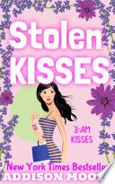Stolen Kisses (3:AM Kisses 11)