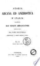 Storia arcana ed aneddotica d'Italia raccontata dai veneti ambasciatori annotata ed edita da Fabio Mutinelli