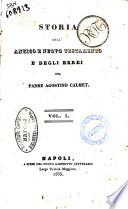 Storia dell'antico e Nuovo Testamento e degli Ebrei del Padre Agostino Calmet