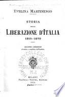 Storia Della Liberazione D'Italia, 1815-1870