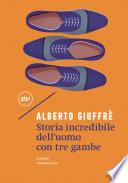Storia incredibile dell'uomo con tre gambe