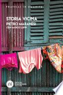 Storia vicina