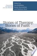Stories of Therapy, Stories of Faith