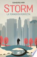Storm. La tormenta perfecta / Storm: The Perfect Storm