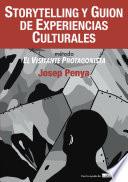 Storytelling y Guion de Experiencias Culturales