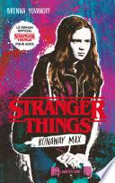 Stranger Things - Runaway Max - Le roman officiel pour ados