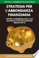 Strategia per l'abbondanza finanziaria