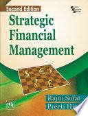 STRATEGIC FINANCIAL MANAGEMENT, SECOND EDITION