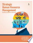 Strategic Human Resource Management : Building Competitive Advantage