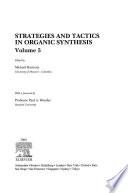 Strategies and Tactics in Organic Synthesis