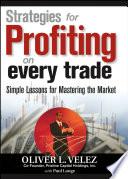 Strategies for Profiting on Every Trade