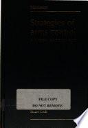 Strategies of Arms Control
