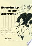 Stravinsky in the Americas