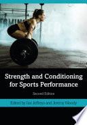 Strength and Conditioning for Sports Performance