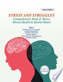 STRESS AND STRUGGLES Comprehensive Book of Stress, Mental Health & Mental Illness