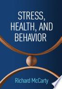 Stress, Health, and Behavior