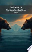 Strike Force: The Rise of the Bad News Bears