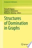 Structures of Domination in Graphs