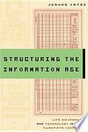 Structuring the Information Age