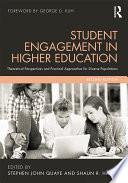 Student Engagement in Higher Education