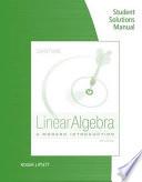 Student Solutions Manual for Poole's Linear Algebra: a Modern Introduction, 4th