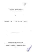 Studies and Notes in Philology and Literature