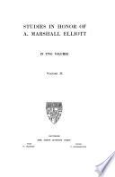Studies in Honor of A. Marshall Elliott ...