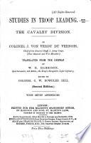 Studies in troop leading. The cavalry division, tr. by W.H. Harrison ed. by C.W.B. Bell