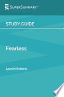 Study Guide: Fearless by Lauren Roberts (SuperSummary)