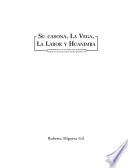 Su casona, La Vega, La Labor y Huanimba