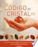 Su Codigo de Cristal