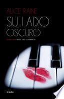 Su lado oscuro (Luz y sombras 1)