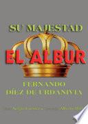 Su majestad el albur