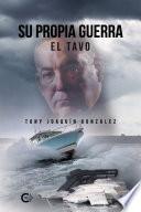 Su propia guerra