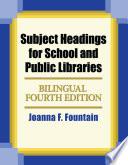 Subject Headings for School and Public Libraries