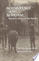 Subsistence and Survival