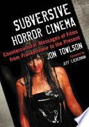 Subversive Horror Cinema