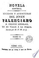 Sucesos y aventuras del joven valenciano D. Vicente Oferrall en su viaje a Italia, 2